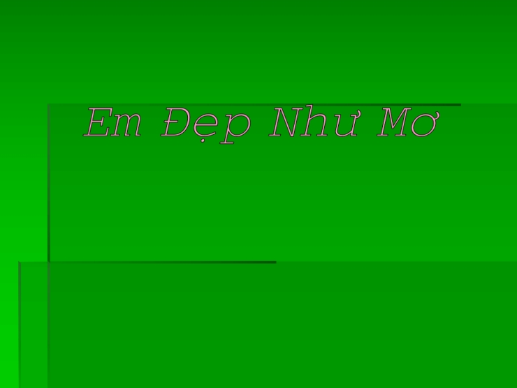 Em Đẹp Như Mơ