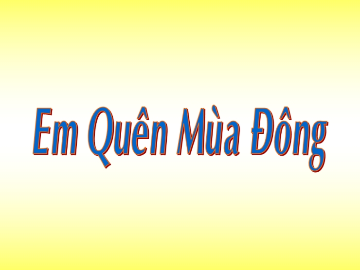 Em Quên mùa Đông