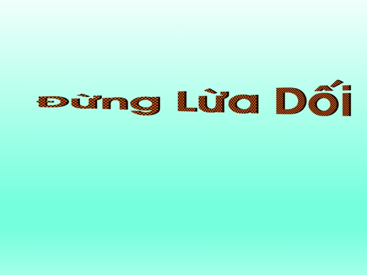 Đừng Lừa Dối