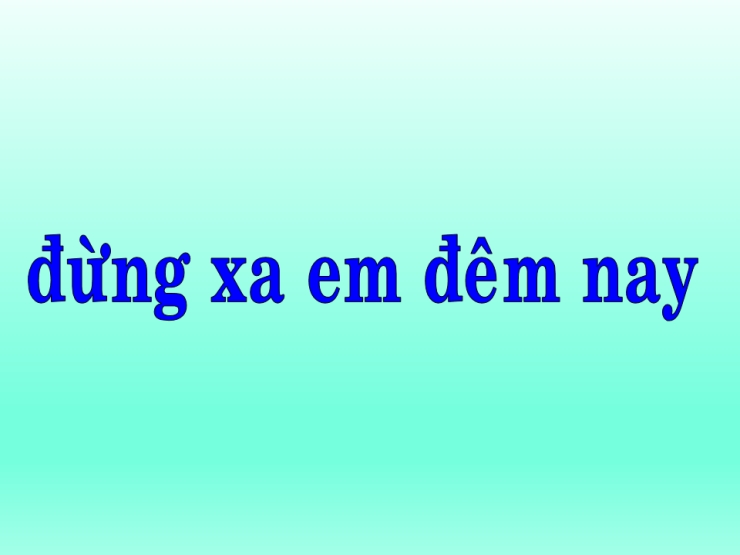 Đừng Xa Em Đêm Nay