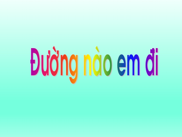 Đường Nào Em Đi