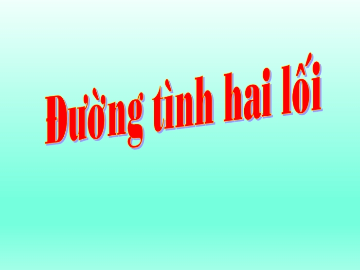 Đường Tình Hai Lối