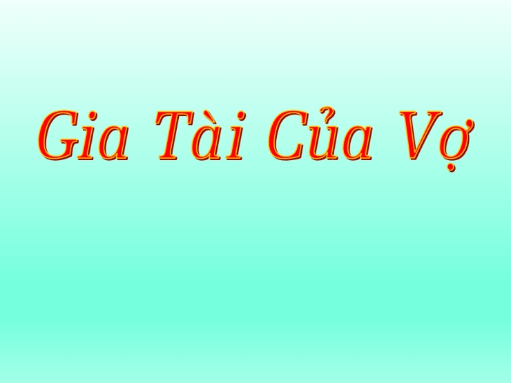 Gia Tài Của Vợ