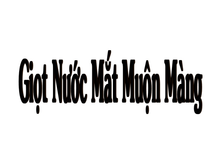 Giọt Nước Mắt Muộn Màng