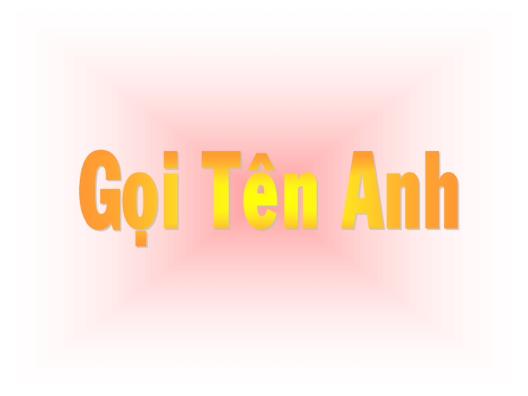 Gọi Tên Anh