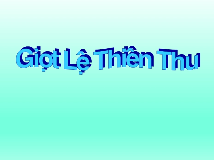 Giọt Lệ Thiên Thu