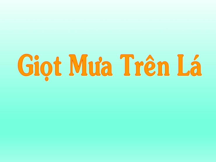 Giọt Mưa Trên Lá