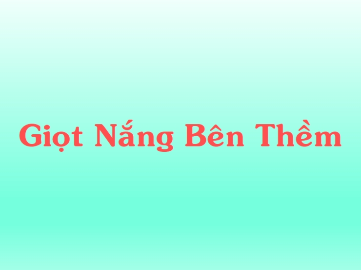 Giọt Nắng Bên Thềm