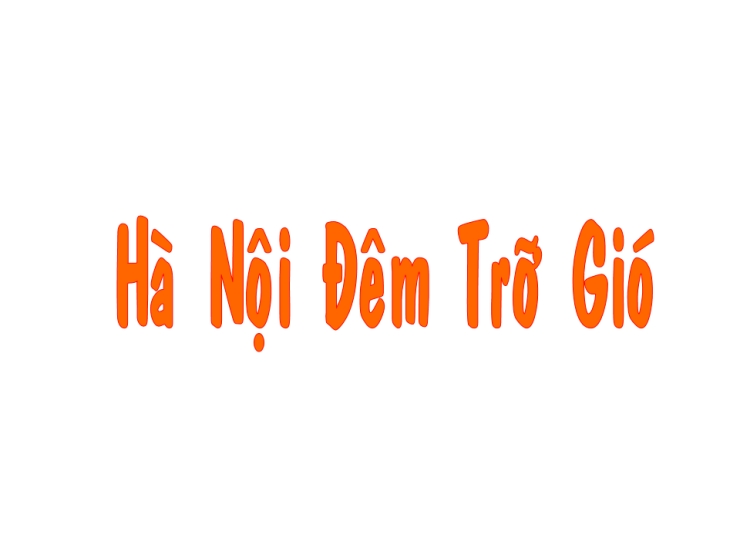 Hà Nội Đêm Trở Gió