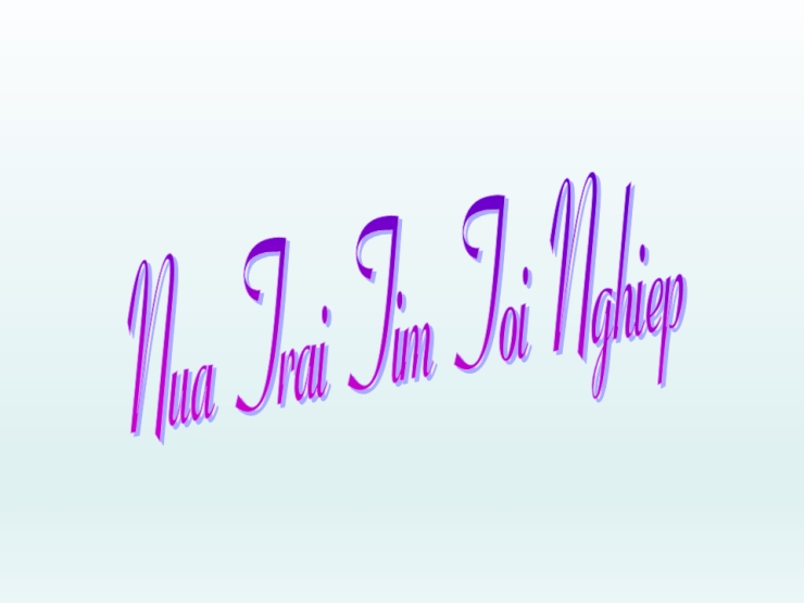 Nửa Trái Tim Tội Nghiệp