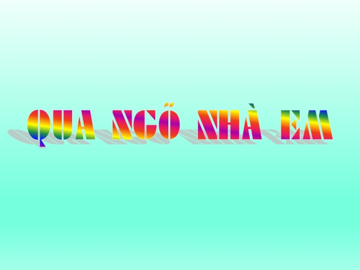 Qua Ngõ Nhà Em