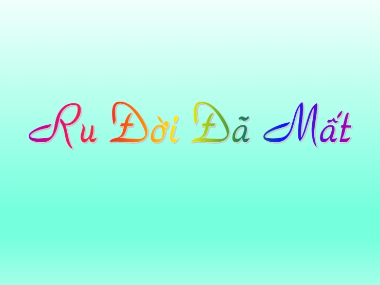 Ru Đời Đã Mất