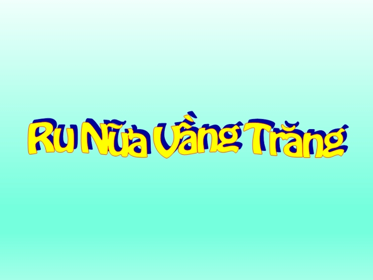 Ru Nửa Vầng Trăng