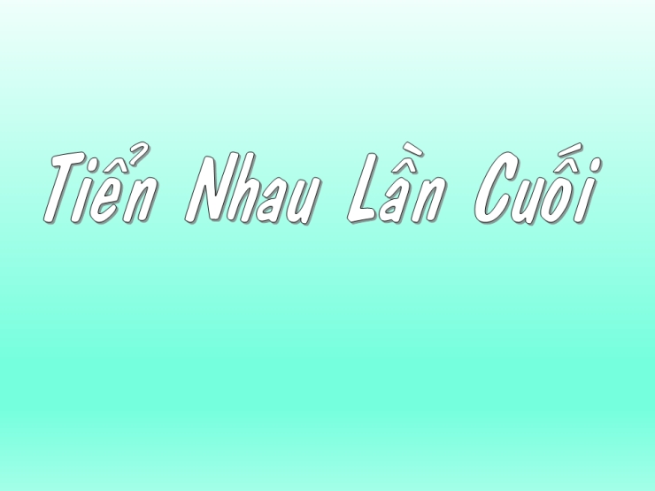 Tiễn Nhau Lần Cuối