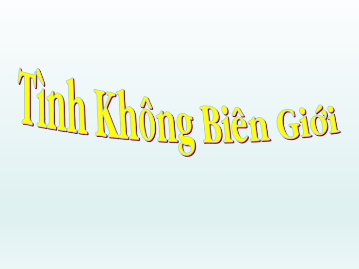 Tình Không Biên Giới