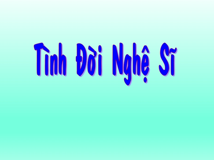 Tình Đời Nghệ Sĩ