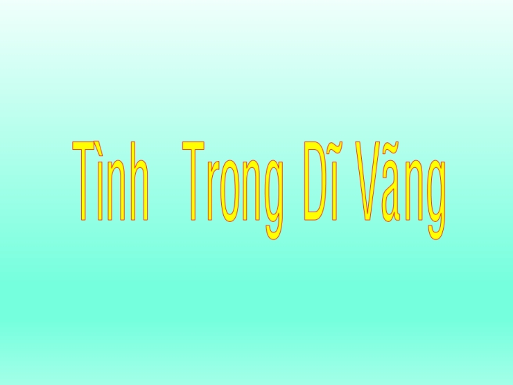 Tình Trong Dĩ Vãng