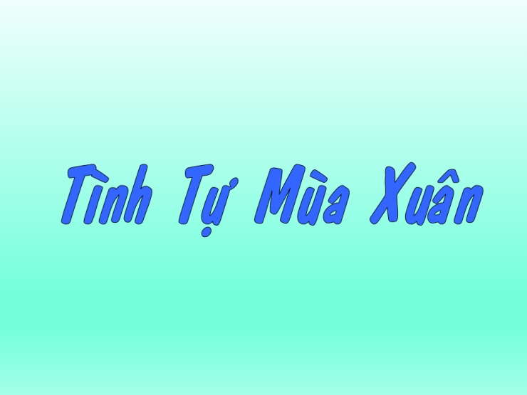 Tình Tự Mùa Xuân