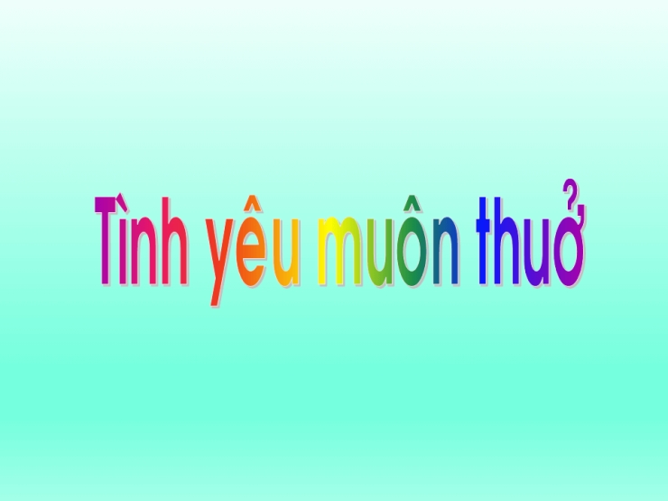 tình yêu muôn thuở