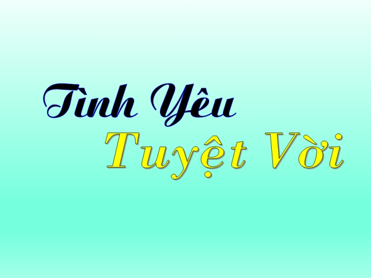 Tình Yêu Tuyệt Vời