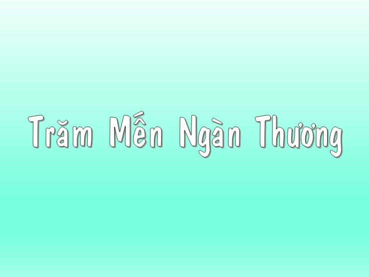 Trăm Mến Ngàn Thương