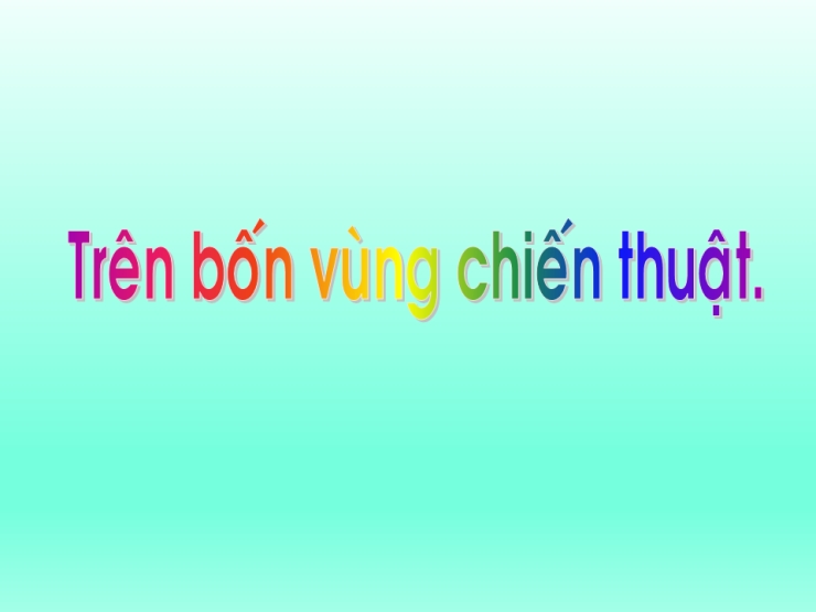 Trên Bốn Vùng Chiến Thuật