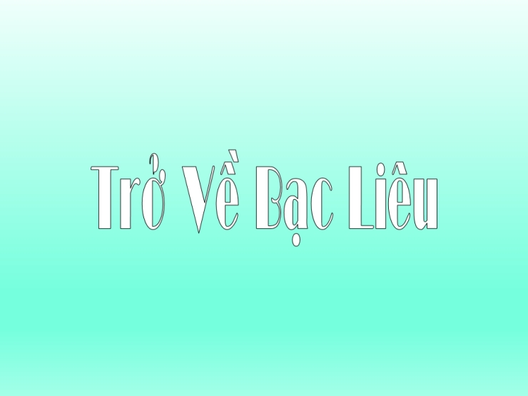 Trở Lại Bạc Liêu