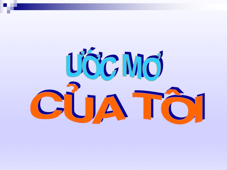 Ước Mơ Của Tôi
