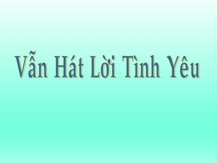 Vẫn Hát Lời Tình Yêu