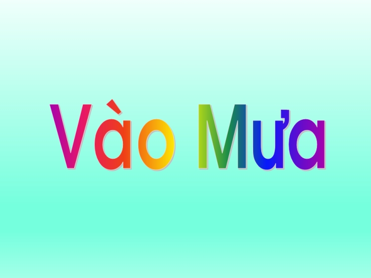 Vào Mưa