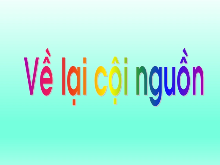 Về Lại Cội Nguồn