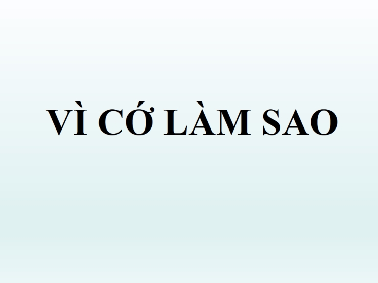 Vì Cớ Làm Sao