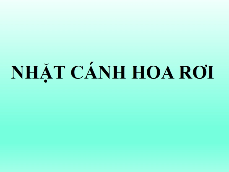 Nhặt Cánh Hoa Rơi