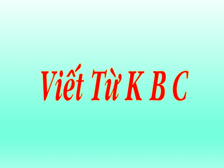 Viết Từ Kbc
