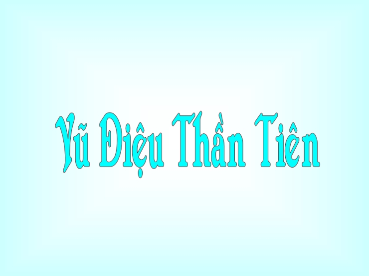 Vũ Điệu Thần Tiên