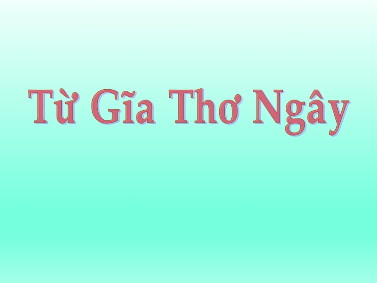 Từ Giã Thơ Ngây