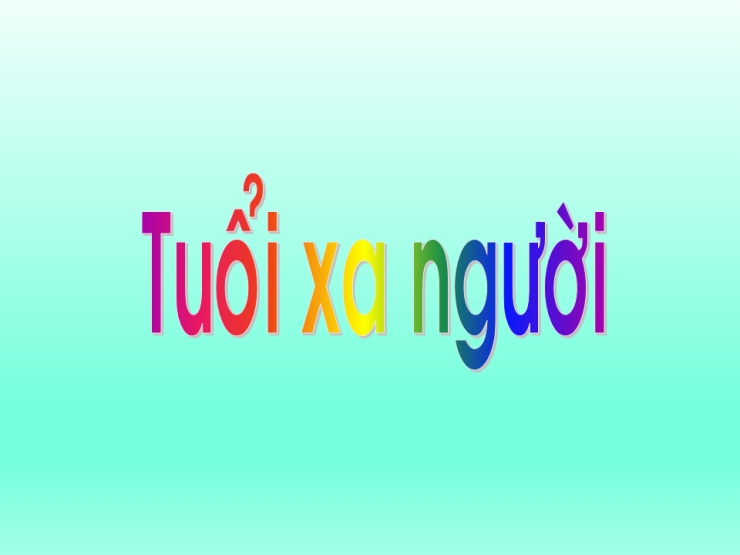 Tuổi Xa Người