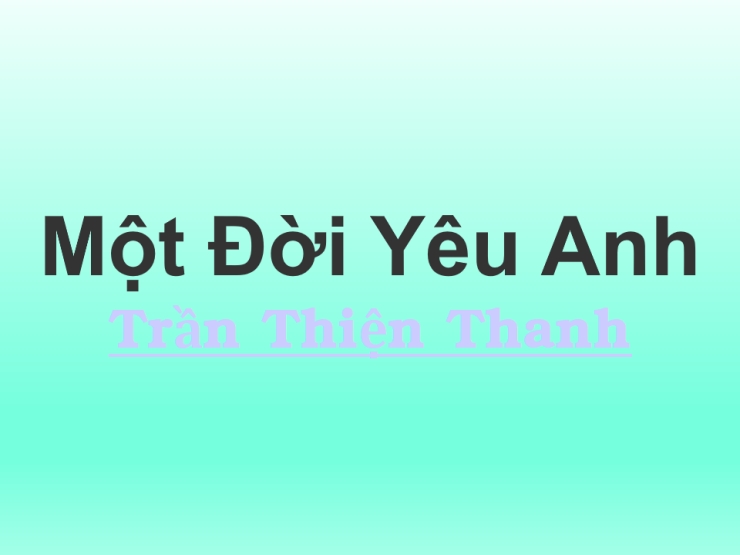 Một Đời Yêu Anh