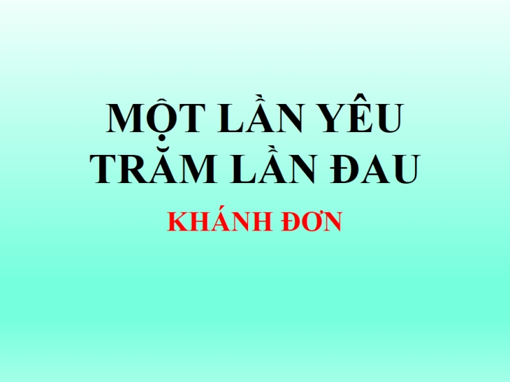 Một Lần Yêu Trăm Lần Đau 