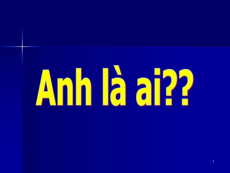 Anh Là Ai