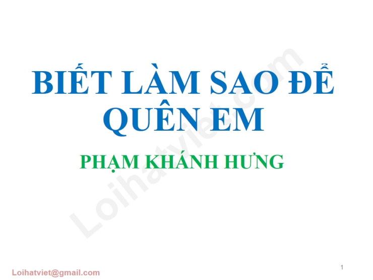 Biết làm sao để quên em