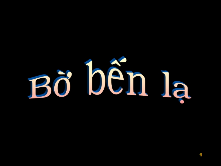 Bờ Bến Lạ