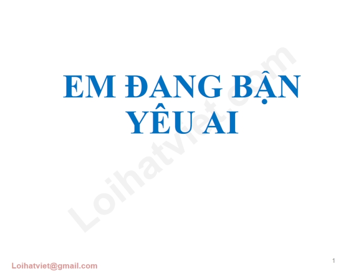 Em đang bận yêu ai