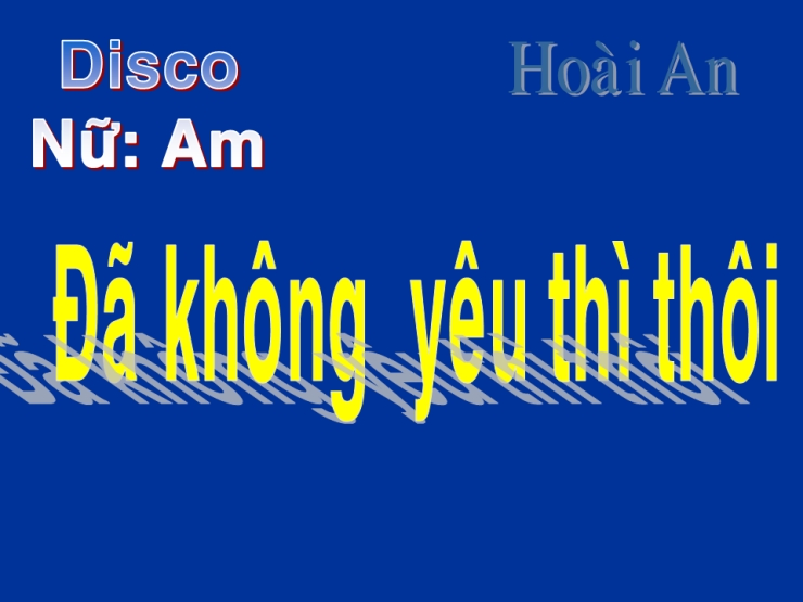 Đã Không Yêu Thì Thôi