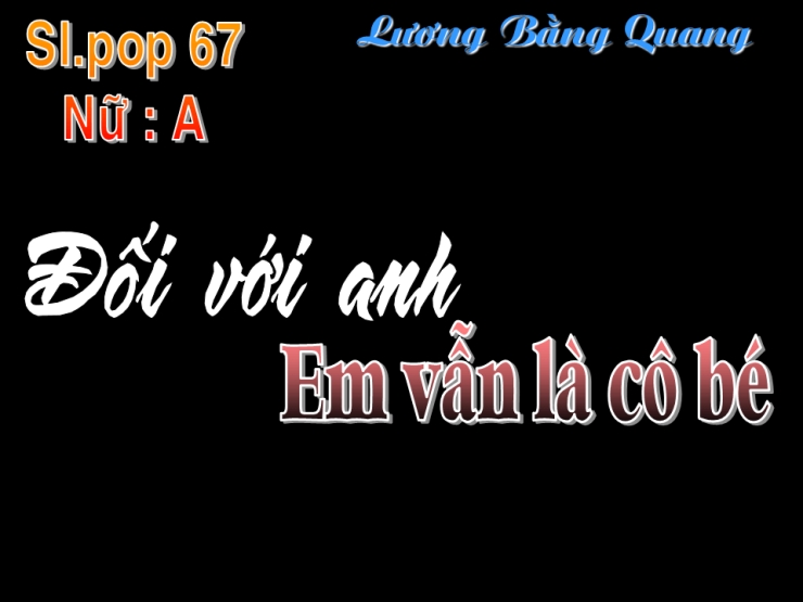 Với Anh Em Vẫn Là Cô Bé