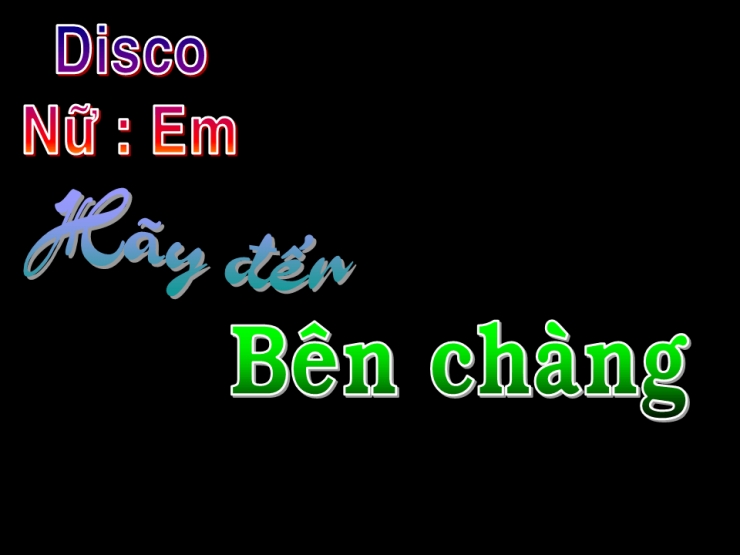 Hãy Đến Bên Chàng
