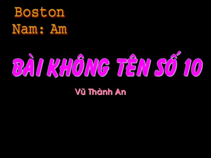 Bài Không Tên Số 10