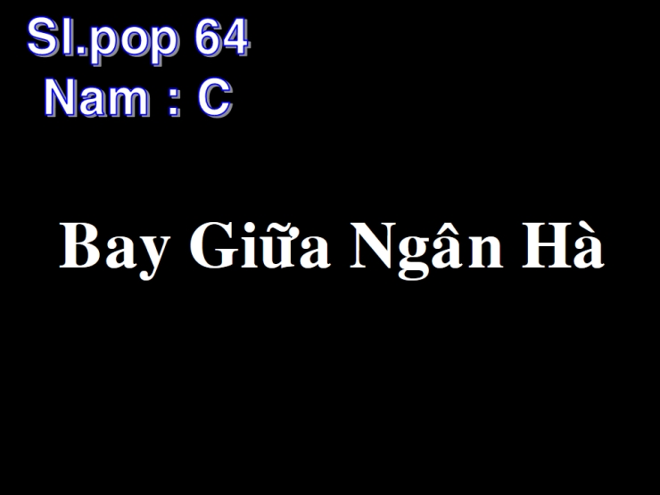 Bay Giữa Ngân Hà