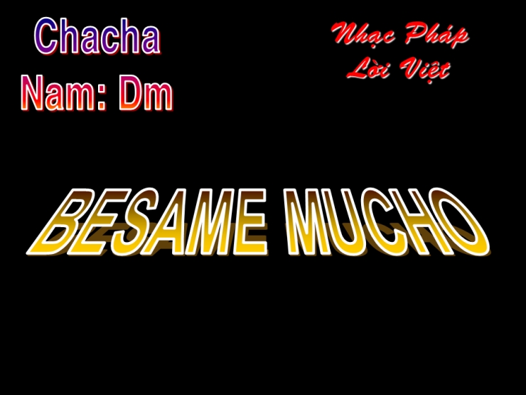 Yêu Nhau Đi (Bésame Mucho)