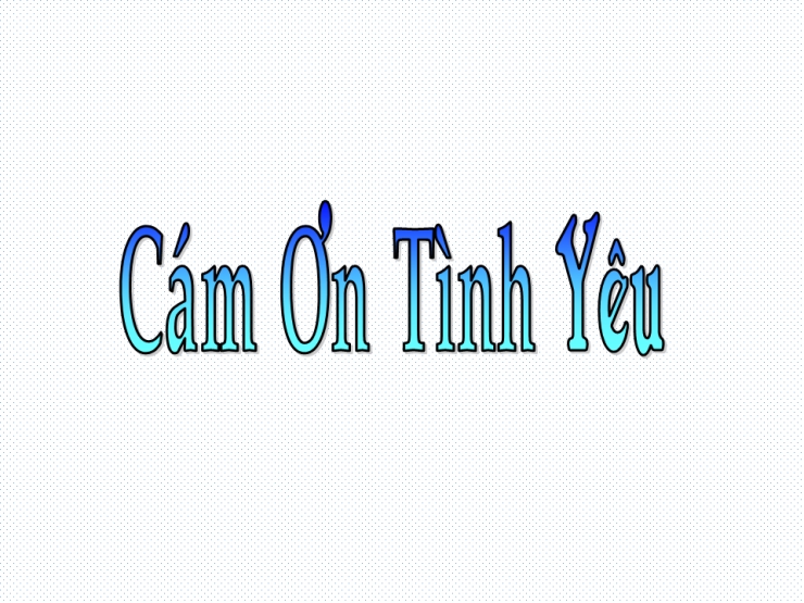 Cám Ơn Tình Yêu